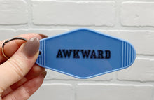 Load image into Gallery viewer, Awkward | Motel Keychain