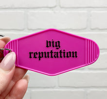 Load image into Gallery viewer, Big Reputation | Motel Keychain
