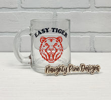 Load image into Gallery viewer, Easy Tiger | Coffee Mug | Clear Coffee Mug | 12oz