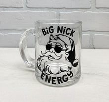 Load image into Gallery viewer, Big Nick Energy | Coffee Mug | Clear Coffee Mug | 12oz
