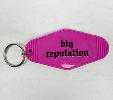 Load image into Gallery viewer, Big Reputation | Motel Keychain
