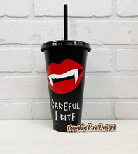 Load image into Gallery viewer, Careful I Bite | Cold Cup | 24oz
