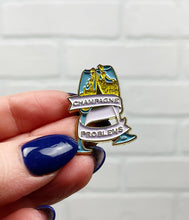 Load image into Gallery viewer, Champagne Problems | Enamel Pin
