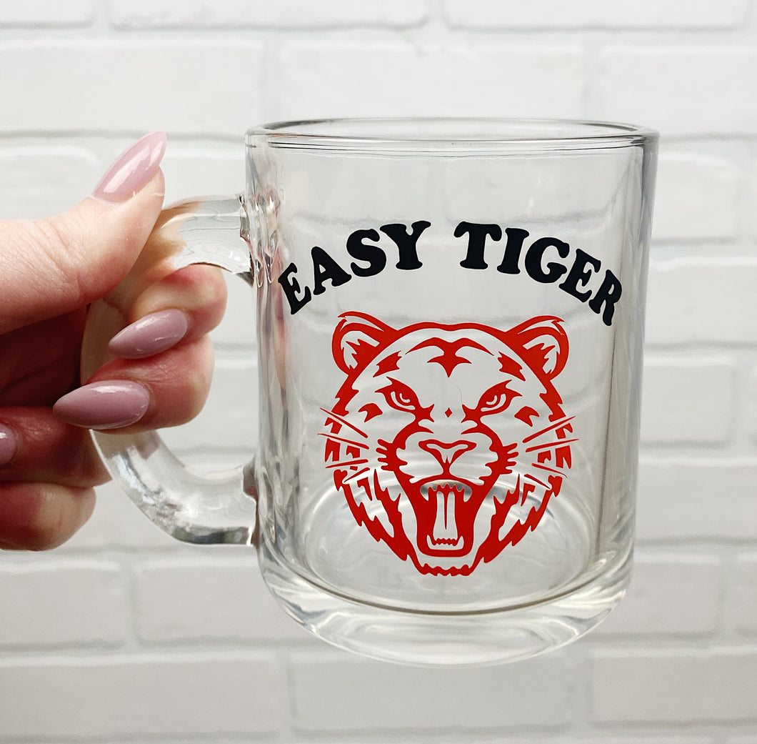Easy Tiger | Coffee Mug | Clear Coffee Mug | 12oz
