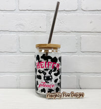Load image into Gallery viewer, Heifer Please | Beer Can Glass | Libbey Glass | Iced Coffee | 16oz
