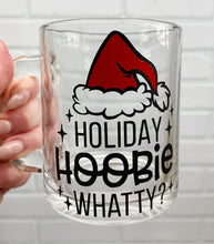 Load image into Gallery viewer, Holiday Hoobie Whatty | Coffee Mug | Clear Coffee Mug | 12oz
