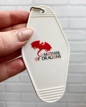 Load image into Gallery viewer, Mother of Dragons | Motel Keychain
