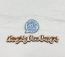 Load image into Gallery viewer, Shhh...I&#39;m Introverting | Enamel Pin
