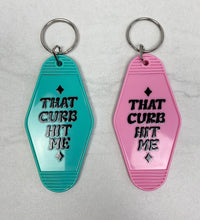 Load image into Gallery viewer, That Curb Hit Me | Motel Keychain
