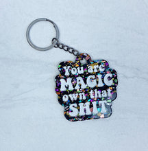 Load image into Gallery viewer, You Are Magic | Keychain | Acrylic Keychain
