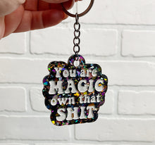 Load image into Gallery viewer, You Are Magic | Keychain | Acrylic Keychain
