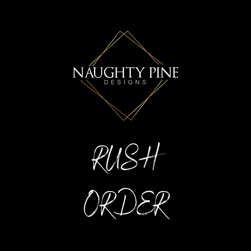 Rush Order | Faster Production Time | Christmas Shopping | Faster Shipping